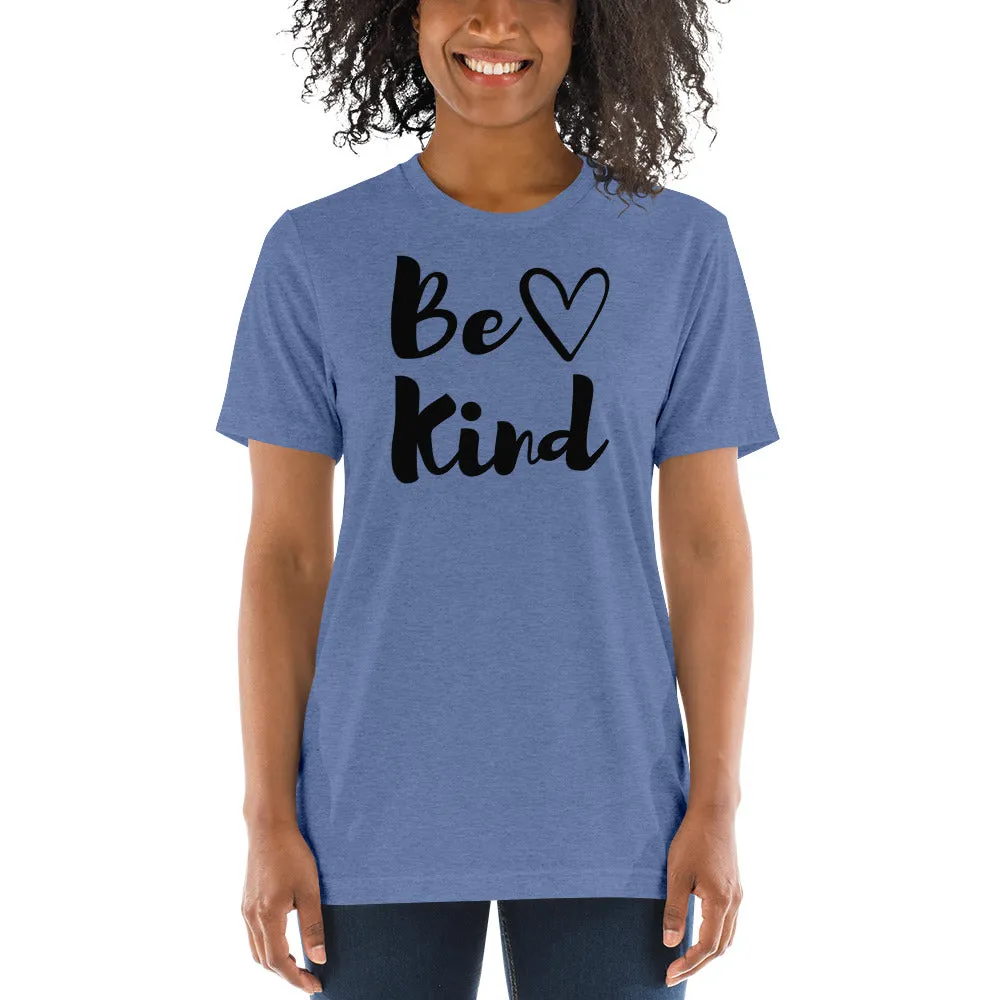 Be Kind Heart - Short sleeve t-shirt, comfy, cozy, soft, fun